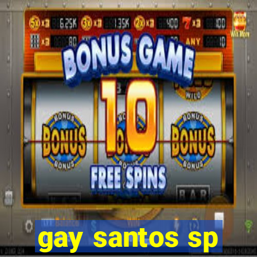 gay santos sp